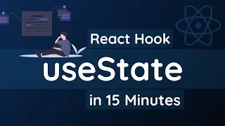 Learn useState React Hook in 15 Minutes | React Hooks Tutorial for Beginners