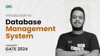 Introduction to Database Management System GATE - 2024 | Joyojyoti Acharya