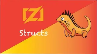 05. Structs | Zig Programming Language Tutorials