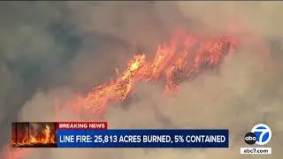 Line Fire in San Bernardino County burns more than 25,800 acres