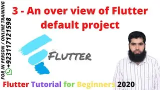 Flutter Tutorial for Beginners 2020 | 3- An overview of flutter default project