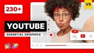 Graphic pack for YouTube V5 | Final Cut - [ Template ]