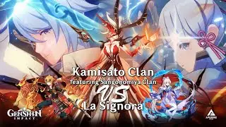Kamisato Clan VS Signora