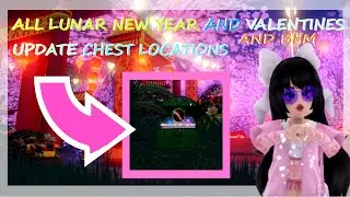 ALL LUNAR NEW YEAR/ VALENTINE/BLACK HISTORY MONTH CHESTS 2022| Roblox Royale High