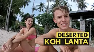 Exploring DESERTED Koh Lanta in 2022