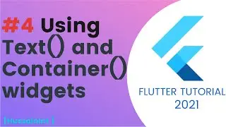 🔴#4 Understanding Text() and Container() widget in Flutter