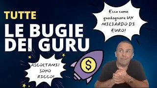 Tutte le bugie dei Guru