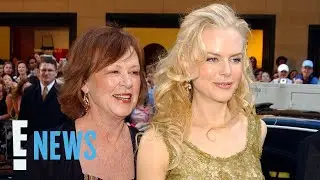 Nicole Kidman Announces Sudden Death of Her Mother Janelle Ann Kidman | E! News