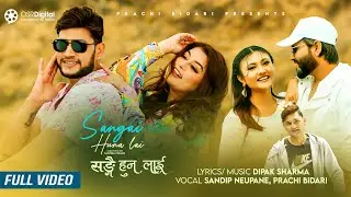 Sangai Huna Laai || Shilpa Pokharel, Sushant Karki || Dipak Sharma || Sandip Neupane, Prachi Bidari