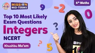 Integers Class 6 Important Questions & Answers | NCERT Solutions for Class 6 Maths | BYJU