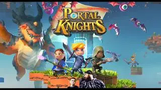 First time we are playing Portal Knights ! Father and son and... Adventure!