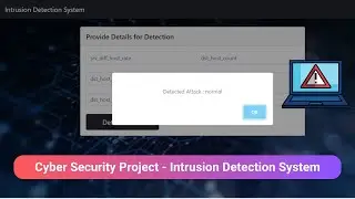 Cyber Security Project | Intrusion Detection System | Final Year Project