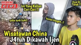 Wisatawan China Jatuh Di Kawah Ijen !! Wna Jatuh Di Kawah Ijen !! Informasi Terbaru