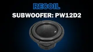 Обзор и прослушка САБВУФЕРА RECOIL PW12D2
