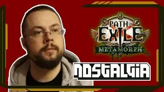 Metamorph League pt.3 - Path of Exile Nostalgia 