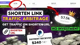 ShortLinks Traffic Arbitrage How To Get Traffic For URL Shortener I Spend 0 Get Upto $10