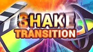 Create a SHAKE Transition Final Cut Pro • Apple Motion Tutorial