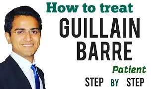 Guillain Barre Syndrome (GBS) Treatment, Pathophysiology, Symptoms, Neurology Medicine Lecture USMLE