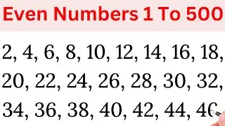 Even numbers 1 to 500 | list of even numbers from 1 to 500 | 1 to 500 even numbers