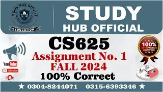 CS625 Assignment 1 Solution FALL 2024, CS625 Assignment 1 solution 2024, CS625 Assignment 1, CS625