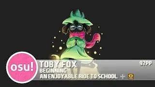 [osu!] Toby Fox - The Beginning [An Enjoyable Ride To School] + HD