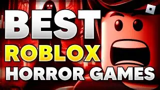 6 BEST Roblox HORROR GAMES to Play 2024