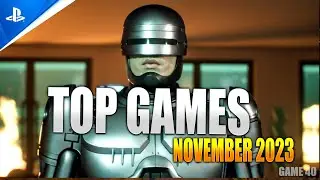 Top 13 Upcoming NEW GAMES Of November 2023 | PS5, XBX, PS4, XB1, PC