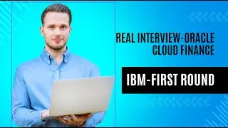 Oracle Fusion finance real interview IBM First round | Oracle Finance training |Oracle Fusion ERP