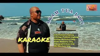 Aram Tua Jadi - Federick Lingkung -Karaoke (Official MV)