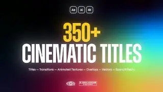 Wasting Time on Title Animation in After Effects? Use Cinematic Titles to Save HOURS