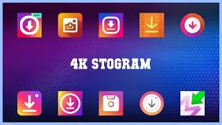 Popular 10 4k Stogram Android Apps