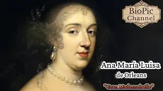 Anne Marie Louise of Orleans, 