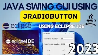 JRadioButton in Java Swing | Java Swing GUI Tutorial | Java GUI using Eclipse IDE [2023]