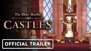 The Elder Scrolls: Castles - Official Launch Trailer