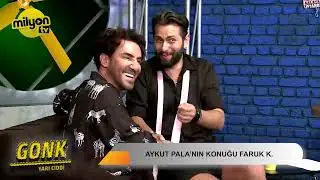 Aykut Pala ile Gonk - Konuk: Faruk K - 32.Bölüm