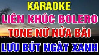 Liên Khúc Bolero Tone Nữ Dễ Hát  -  Karaoke Lưu Bút Ngày Xanh  -  Karaoke Lâm Organ  -  Beat Mới