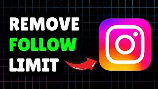 How To Remove Instagram Follow Limit 2024 (Step By Step Guide)