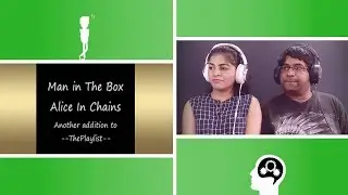 Catchy, complex and cool | ALICE IN CHAINS Man In The Box Reaction