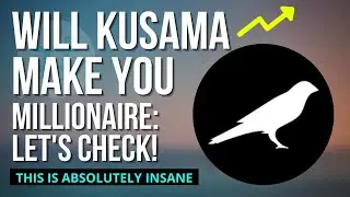 WILL KUSAMA COIN MAKE YOU A MILLIONAIRE - KUSAMA PRICE PREDICTION 2021, 2022, 2023, 2024, 2025