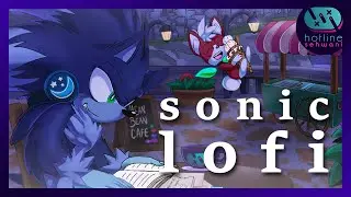 Sonic LoFi 🌀 Relaxing & Chill LoFi Hip Hop Beats 🌙 Unleashed Mixtape