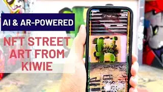 Blockchain creator KIWIE uses augmented reality to bring NFTs into the real world