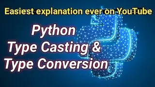 Python Type Casting and Type Conversion 