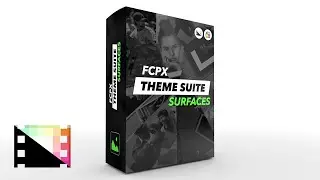 FCPX Theme Suite Surfaces - Collection of Surface Based Themes for FCPX - Pixel Film Studios