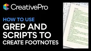 InDesign: How to Use GREP and Scripts to Create Footnotes (Video Tutorial)