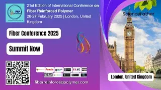 21st International Conference on Fiberreinforced Polymer 26-27 February 2025 | United Kingdom