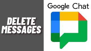 How to Remove Messages in Google Chat