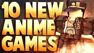 Top 10 Roblox Anime Games that are NEW in 2022