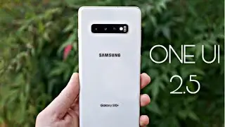 Samsung Galaxy S10 Plus Official ONE UI 2.5 Update