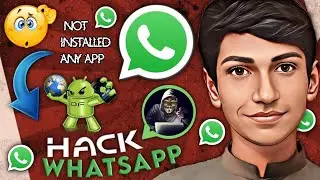 How to Hack WhatsApp in Mobile Simple Trick || Kisi ki bhi WhatsApp Hack Karen