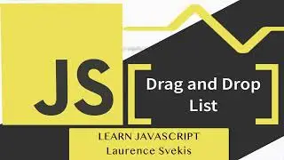 Implement Drag and Drop Functionality in JavaScript | Taught by Laurence Svekis